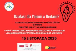 Sieciujemy Polonię w Bretanii-Inkubator Inicjatyw Polonijnych
